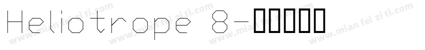 Heliotrope 8字体转换